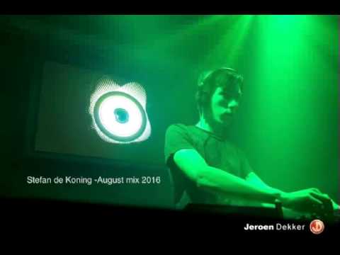 Stefan De Koning - august mix 2016 (progressive/melodic techno)