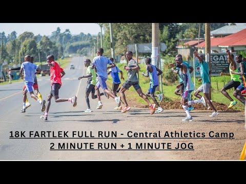 Full Run: 18K Fartlek | 2 Minute Run - 1 Minute Jog | by Coach Peter Kirui & Coach Josphat Rotich.
