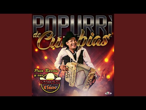 Popurrí de Cumbias: Juana la Cubana / La del Moño Colorado / Mary Lee / La Coloreteada /...
