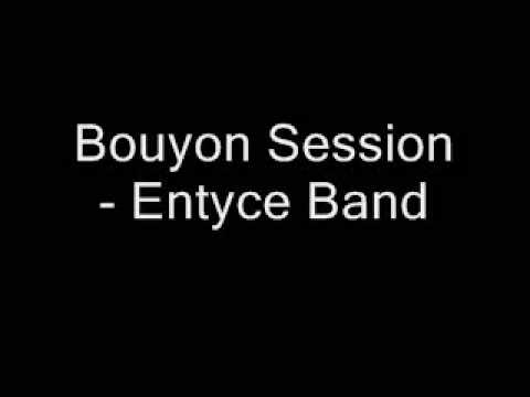 Bouyon Session - Entyce Band