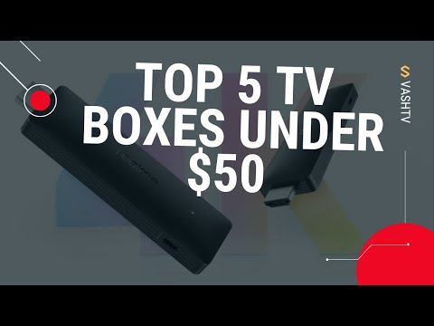 Budget TV Boxes Under $50 - Which Ones Actually Worth It?