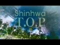 [HD/MV] Shinhwa - TOP [engsub+romani] 