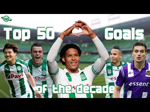 TOP 50 GOALS of the DECADE ● FC Groningen ●