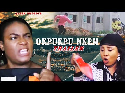 OKPUKPU NKEM - Official Trailer. Another Igbo Film Produced by Oma Nnadi, Starring Queen Nwokoye HD