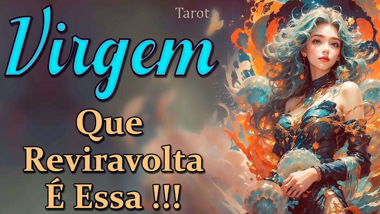 ♍️💥CHOCADA❗ESSA PESSOA VAI TE PROCURAR PRA TE DIZER ALGO SURREAL ”😮”✨ signo de virgem