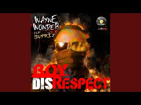 Boy DisRespect (feat. Surpriz)