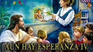 preview picture of video '2140331 - Aún hay Esperanza IV'