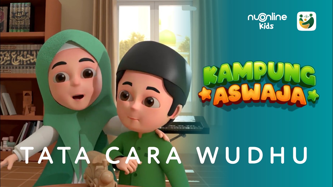 Kampung Aswaja Ep. 1: Tata Cara Wudhu Bareng Alan &amp; Nada | NU Online Kids