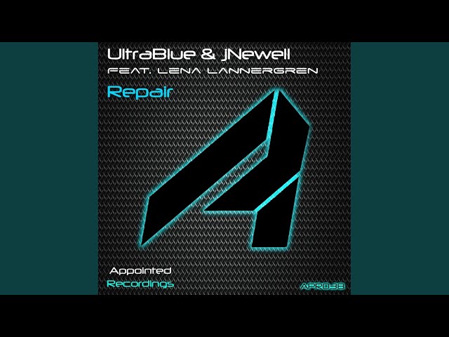 Ultrablue & jNewell feat. Lena Lannergren - Repair (Remix Stems)