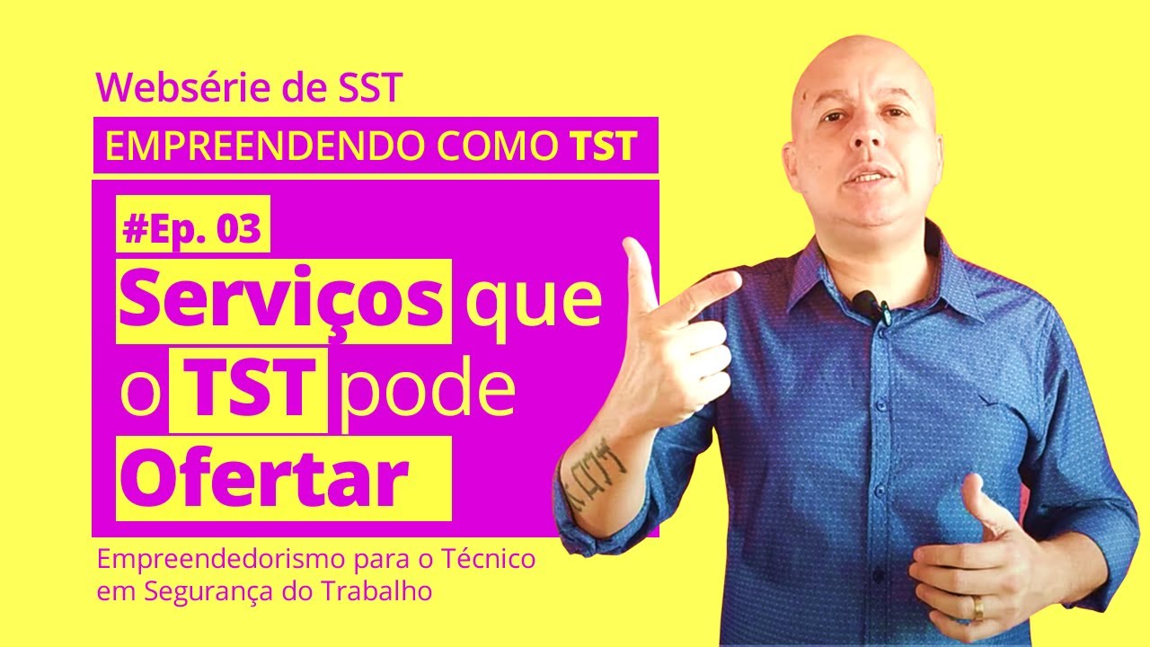 #Ep.03 - Serviços que o TST pode ofertar [WEBSÉRIE empreendendo como TST]