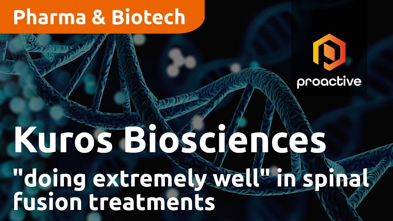 Kuros Biosciences "doing extremely well" in innovative spinal fusion treatments