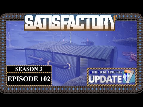 Modded | Satisfactory U7 | S3 Episode 102