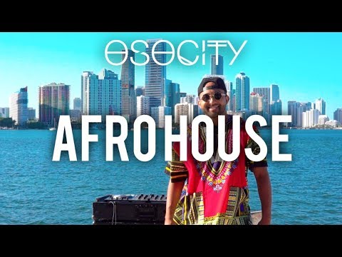 Afro House Mix 2018 | The Best of Afro House 2018 by OSOCITY