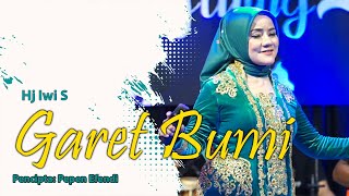 Download lagu GARET BUMI - HJ.IWI.S mp3 Download lagu GARET BUMI - HJ.IWI.S mp3