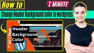 How to change header background color in wordpress 2024