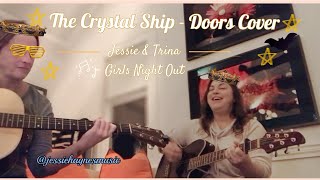 The Crystal Ship / The Doors Cover w Trina