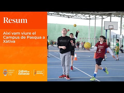 🏠🏀 L'ALQUERIA | Así vivimos el Campus de Pascua en Xàtiva
