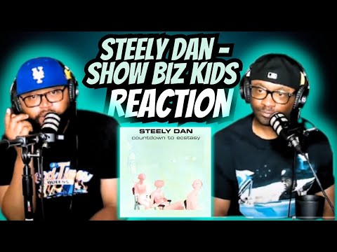 Steely Dan - Show Biz Kids (REACTION) #steelydan #reaction #trending