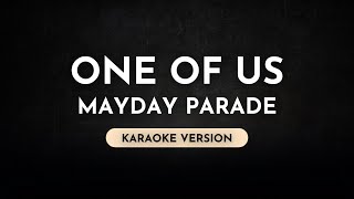 Mayday Parade - One Of Us (Karaoke)