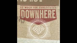 Downhere - What&#39;s It Like