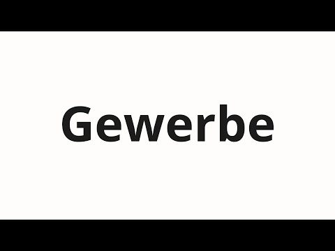 How to pronounce Gewerbe