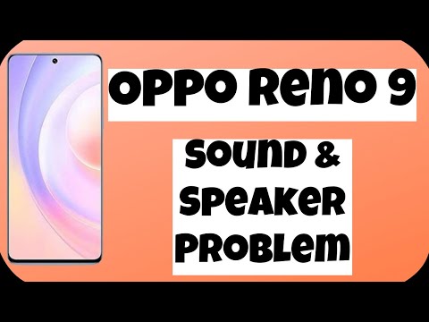 Oppo Reno 9 Sound & Speaker Problem Fix ||  Speaker not working problem Fix || Sound Issue