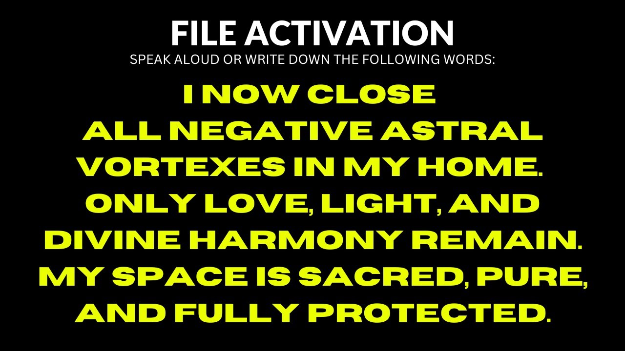 CLOSE ALL NEGATIVE ASTRAL VORTEXES IN YOUR HOME (REIKI Energy transmission ) * EXTREMELY POWERFUL!