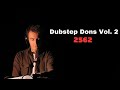 Dubstep Dons Vol. 2 - 2562