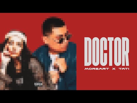 Moreart ft. Tati - Doctor [lyrics video]