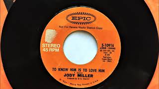 To Know Him Is To Love Him , Jody Miller , 1972