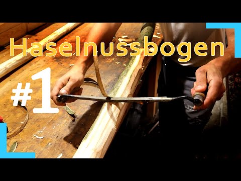Haselnussbogen - Teil 1 - Frisch Geschnitten