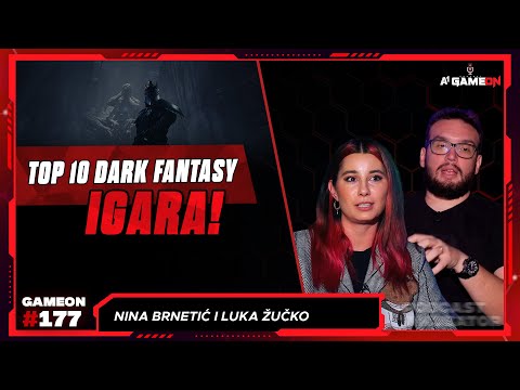 A1 GameOn Podcast #177 - Top 10 dark fantasy igara