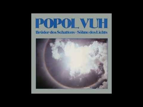 Popul Vuh - Brüder des Schattens - Söhne des Lichts (full album)