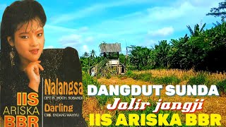 Download lagu DANGDUT SUNDA IIS ARISKA BBR JALIR JANGJI, TERPOPULER 2023 BANYAK DIGEMARI mp3