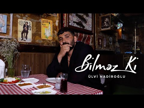 Ülvi Nadiroğlu — Bilməz Ki (Rəsmi Musiqi Videosu)