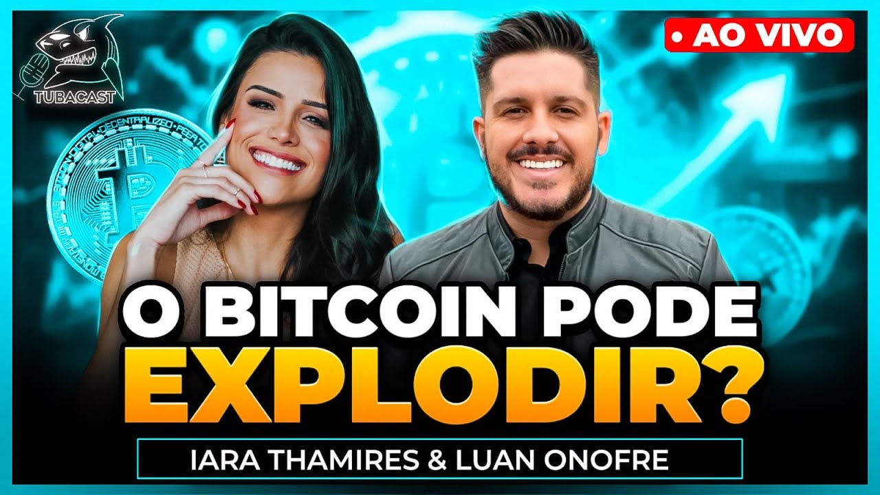 O PRÓXIMO PASSO DO BITCOIN Com Iara Thamires | Tubacast (446)