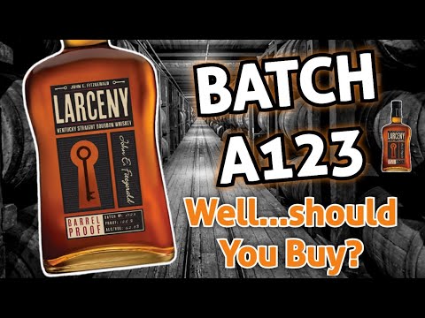 Larceny Barrel Proof A123 Review / Best Release SO FAR...