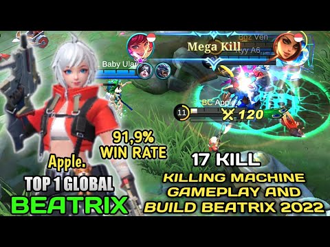 BEST BUILD BEATRIX 2022 BY APPLE TOP 1 GLOBAL BEATRIX! 91,9% WIN RATE KILLING MACHINE 17 KILL