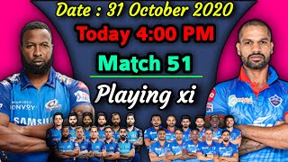 IPL 2020 - Match 51 | Mumbai Indians vs Delhi Capitals Playing xi | DC vs MI Match Playing 11