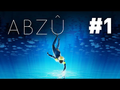 Let's Play ABZU Ep. 1 – IT IS BEAUTIFUL! – ABZU Gameplay PC