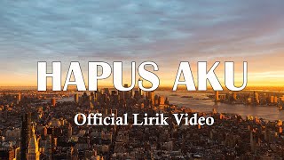 Download lagu Hapus Aku - Nidji (Lirik) mp3