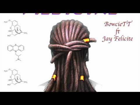 Medicine - BowcieTT ft Jay Felicite