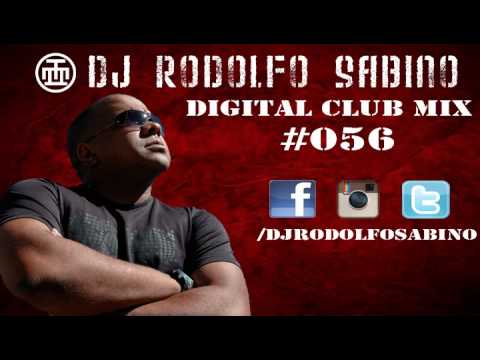 DJ Rodolfo Sabino - Digital Club Mix - Epis. 056