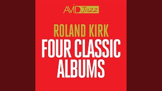 Our Love Is Here to Stay (Introducing Roland Kirk)