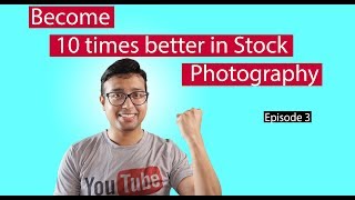 Become 10 times better in stock photography on all agencies!