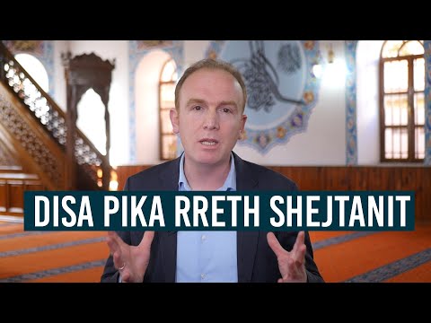 Si të mbrohemi nga kurthet e shejtanit?