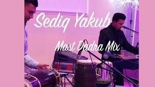 Sediq Yakub - Dadra Mast Mix - Live 2017 - Mahroof Sharif
