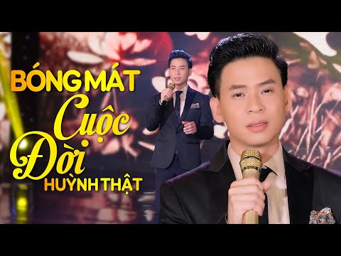 Bóng mát cuộc đời - Huỳnh Thật