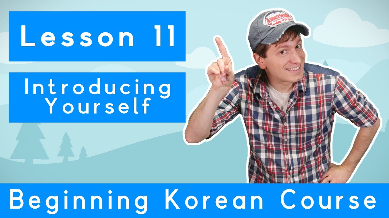 Billy Go’s Beginner Korean Course 11 Introducing Yourself Learn