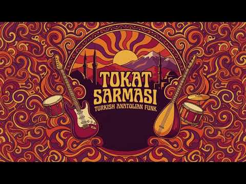 Tokat Sarması - Turkish Anatolian Funk